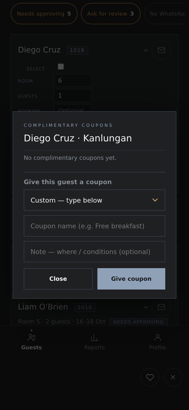 Giving one guest a free coupon.
